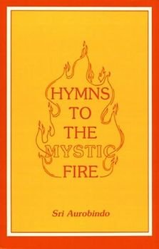 Hymns to the Mystic Fire