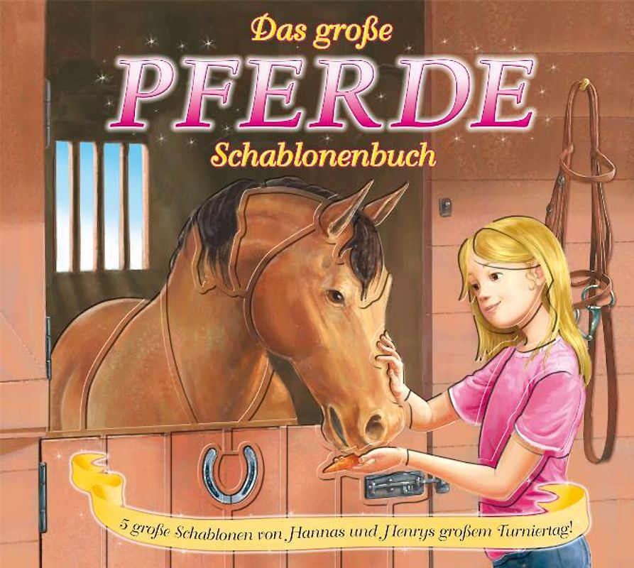 Das große Pferde-Schablonenbuch