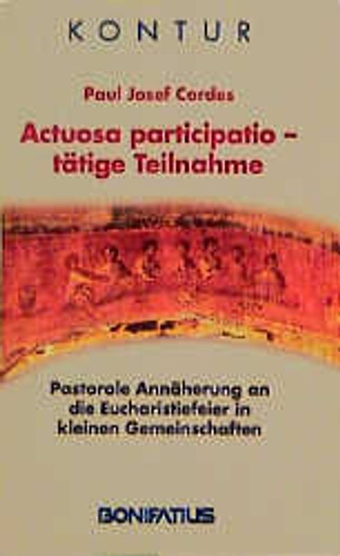 Actuosa Participatio - tätige Teilnahme