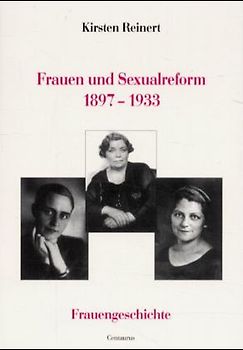 Frauen und Sexualreform 1897-1933