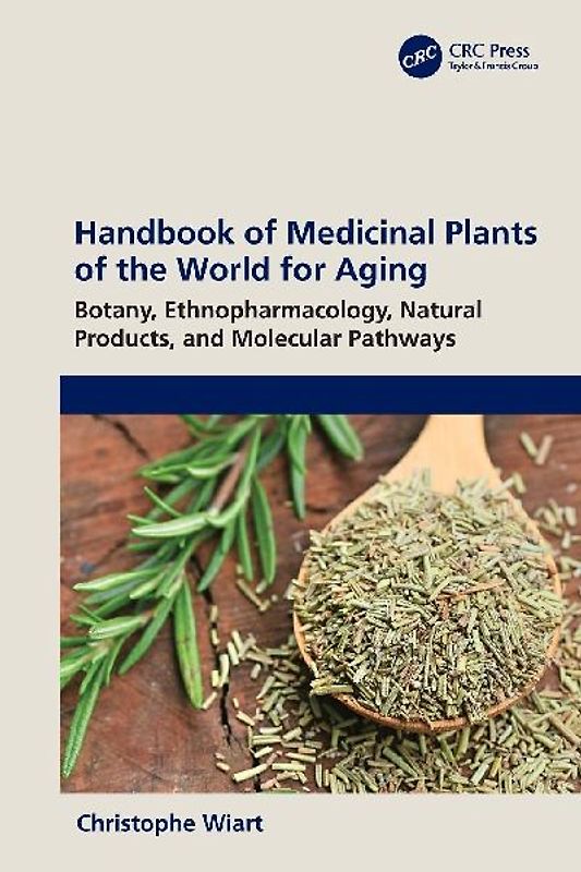 Handbook of Medicinal Plants of the World for Aging