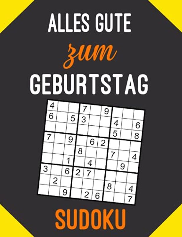 Alles Gute zum Geburtstag Sudoku: Sudokubuch, Kleines Rätselbuch zum Verschenken, 132 Rätsel Geburtstagsgeschenk für Papa, Mama, Ehefrau, bruder, Freunde, Großvater, Großmutter, leicht bis schwer,