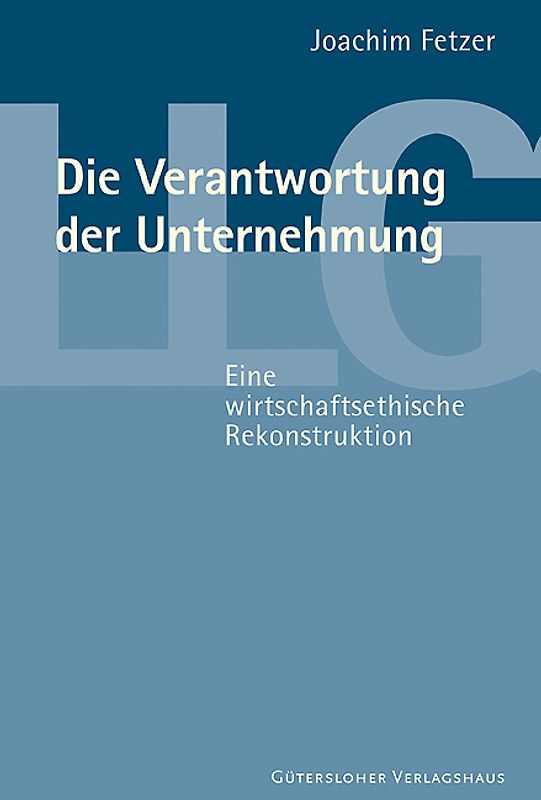 Die Verantwortung der Unternehmung