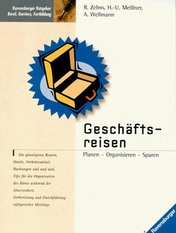Geschäftsreisen. Planen - Organisieren - Sparen