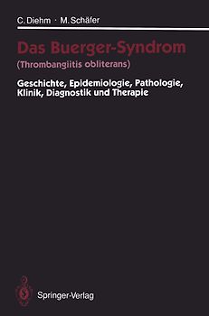 Das Buerger-Syndrom (Thrombangiitis obliterans)