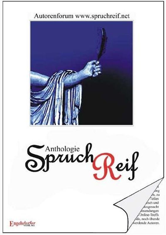 SpruchReif. Lyrik und Prosa. Anthologie 2007