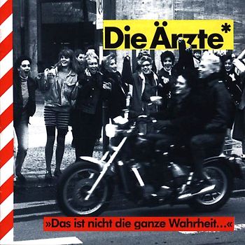 Die Ärzte - Das Ist Nicht die Ganze Wahrheit...