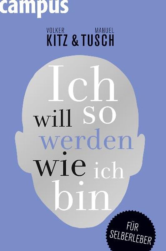 Ich will so werden, wie ich bin