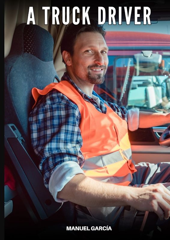 A Truck Driver