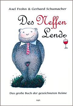 Des Neffen Lende. Das große Buch der gezeichneten Reime