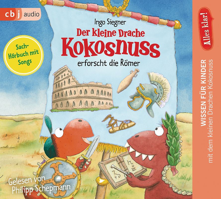 Alles klar! Der kleine Drache Kokosnuss erforscht die Römer