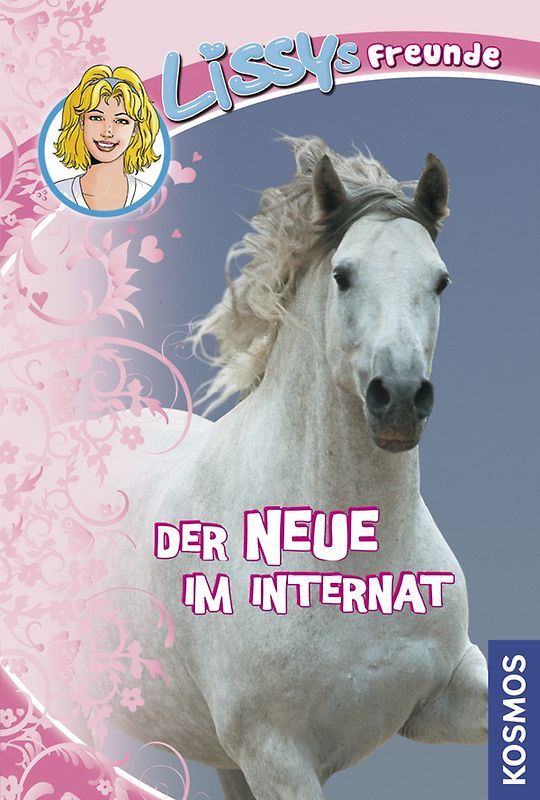 Lissys Freunde, 1, Der Neue im Internat