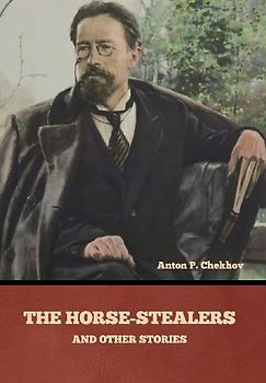 The Horse-Stealers and Other Stories