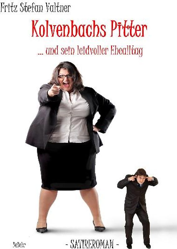 Kolvenbachs Pitter und sein leidvoller Ehealltag