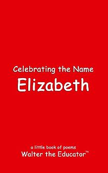 Celebrating the Name Elizabeth
