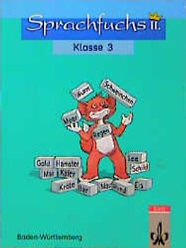 Sprachfuchs II. Übungsbücher für das 2., 3. und 4. Schuljahr / Ausgabe für Baden-Württemberg mit reformierter Rechtschreibung und Zeichensetzung