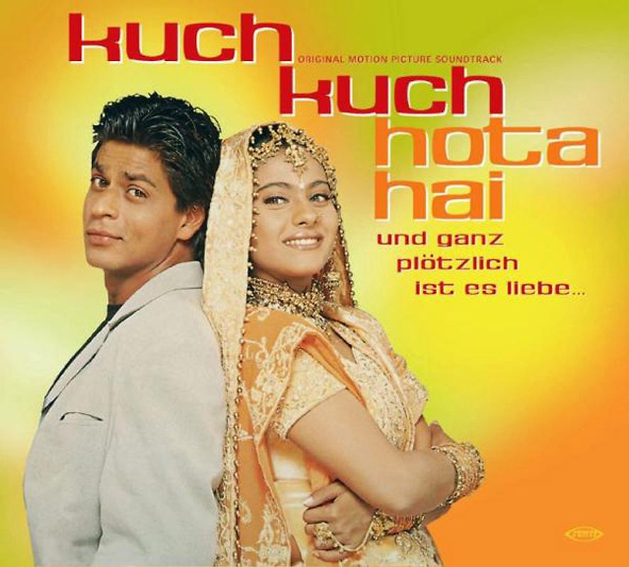 Und ganz plötzlich ist es Liebe (Kuch Kuch Hota Hai; Hochzeit auf Indisch) [Soundtrack]