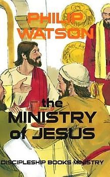 The Ministry Of Jesus