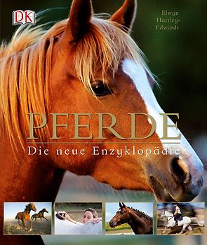 Pferde – Die neue Enzyklopädie