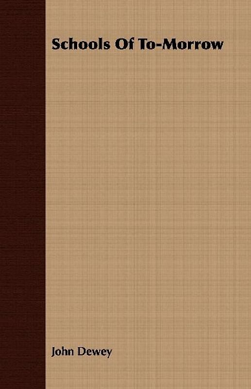 Schools Of To-Morrow