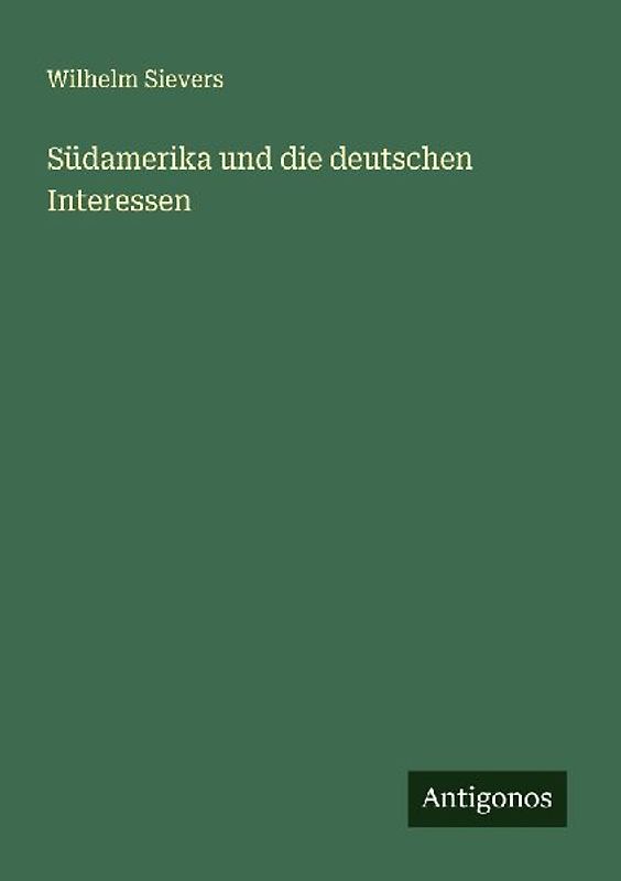 Südamerika und die deutschen Interessen