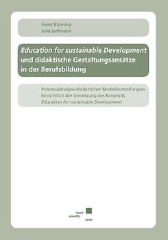 Education for sustainable Development und didaktische Gestaltungsansätze in der Berufsbildung