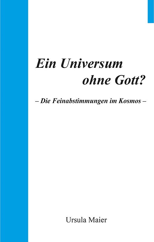 Ein Universum ohne Gott?