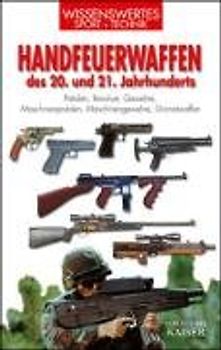 Handfeuerwaffen des 20. und 21. Jahrhunderts