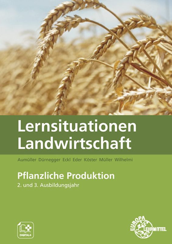 Lernsituationen Landwirtschaft Band 2 - Pflanzliche Erzeugung