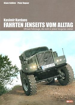 Kasimir Kardans Fahrten jenseits vom Alltag