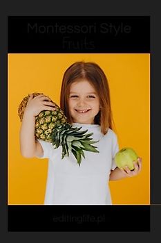 Montessori Style - Fruits - editinglife.pl