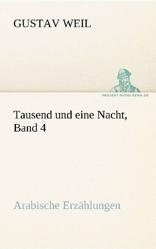 Tausend und eine Nacht, Band 4