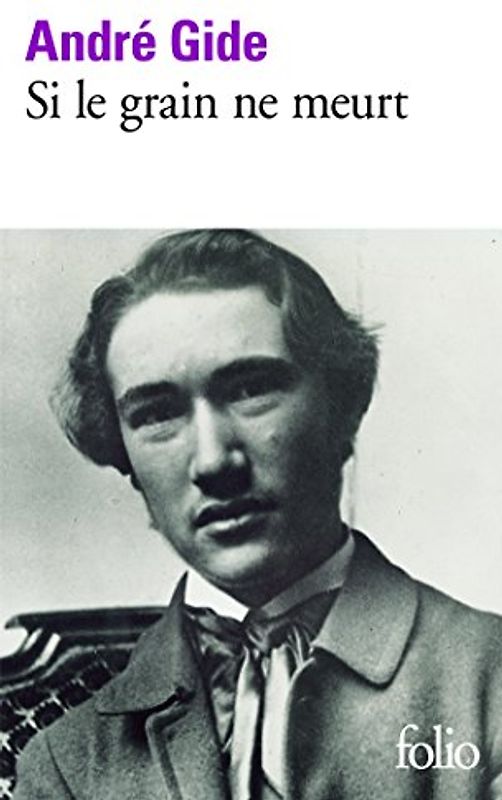 Si le grain ne meurt (Folio Series: No.875)