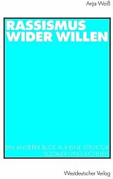 Rassismus wider Willen