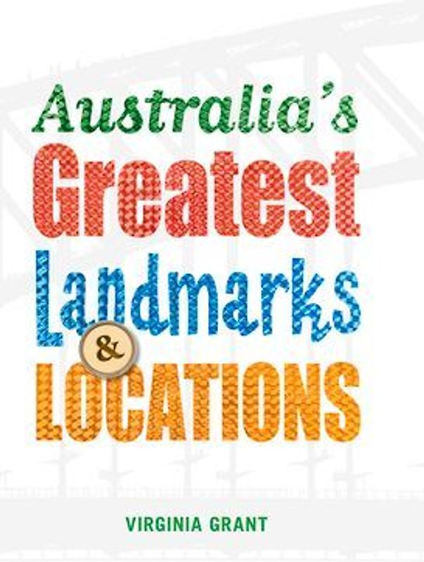 Australia's Greatest Landmarks & Locations