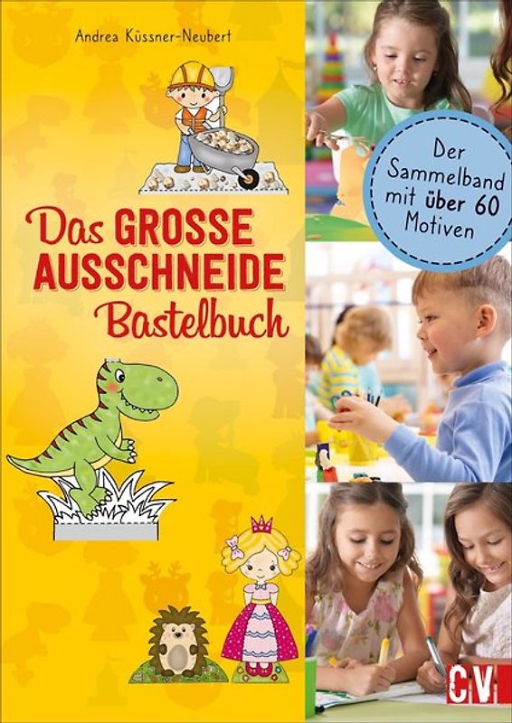 Das GROSSE Ausschneide-Bastelbuch