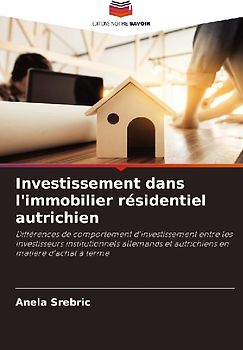 Investissement dans l'immobilier résidentiel autrichien