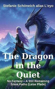 The Dragon in the Quiet