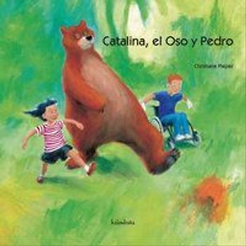 Catalina, el oso y Pedro
