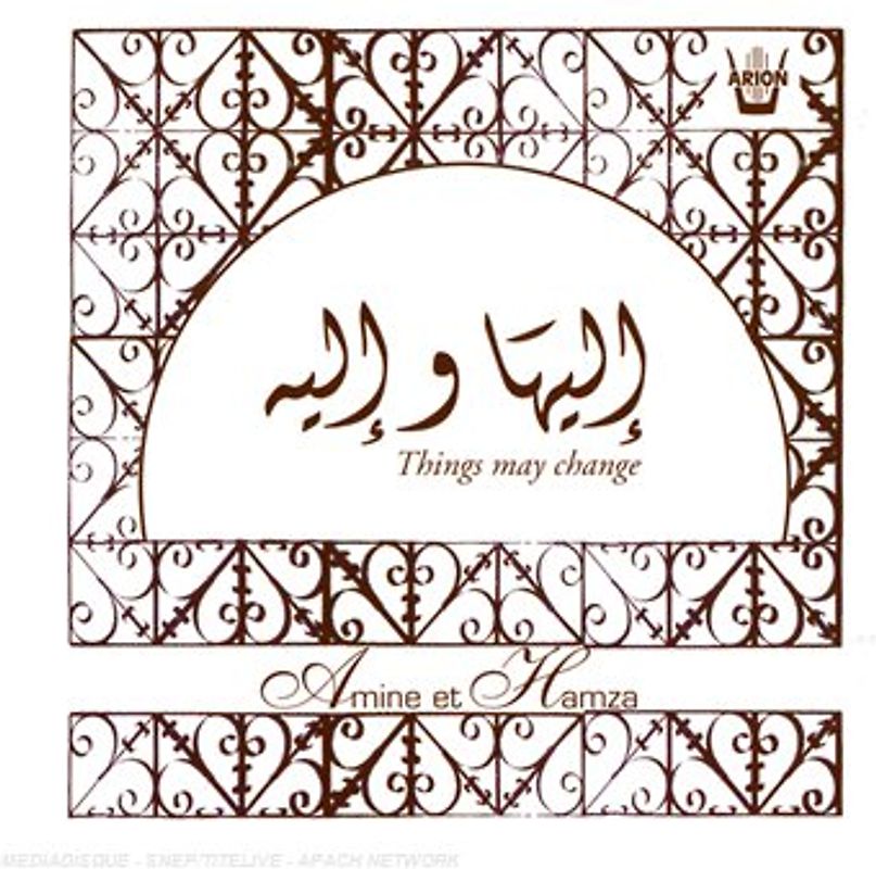 Amine & Hamza - Things May Change