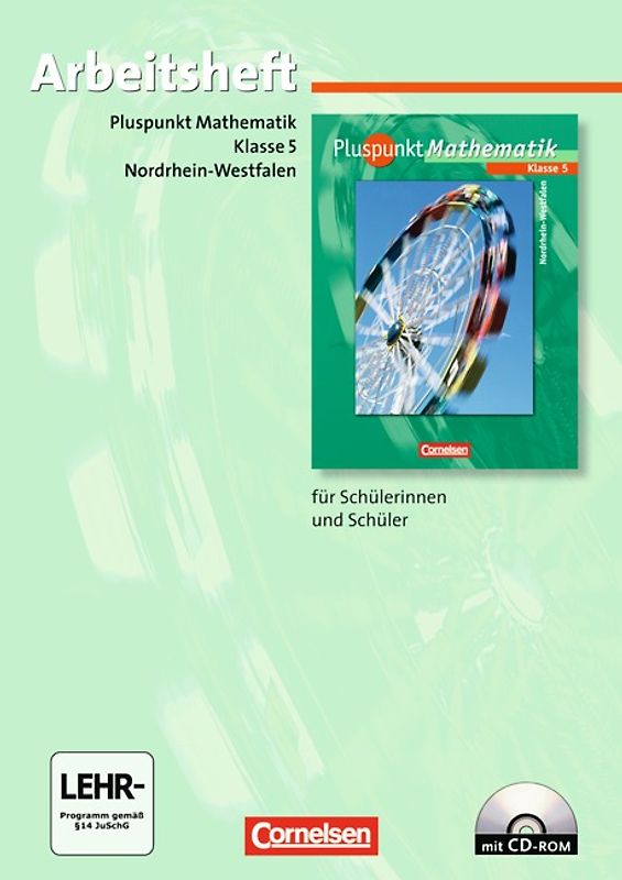 Pluspunkt Mathematik - Kernlehrpläne Hauptschule Nordrhein-Westfalen / 5. Schuljahr - Arbeitsheft mit eingelegten Lösungen und CD-ROM