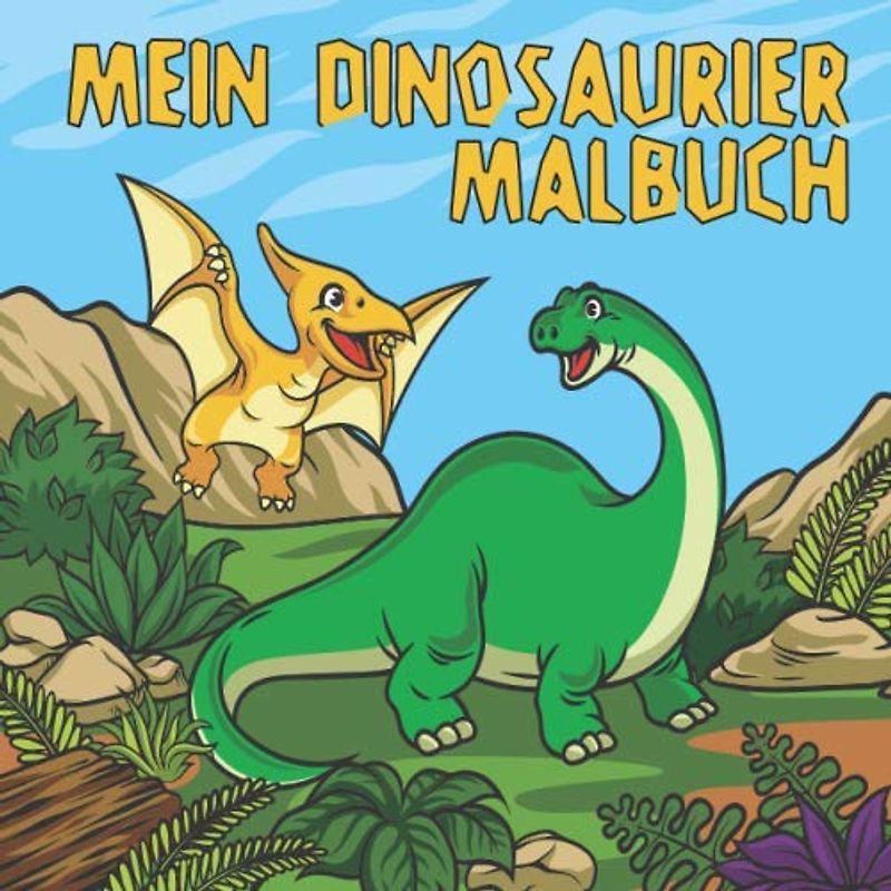 Mein Dinosaurier Malbuch: 50 einzigartige Dinosaurier Ausmalbilder für Kinder ab 3 Jahren für zu Hause oder den Kindergarten. Als Kopiervorlage für PädagogInnen geeignet.