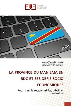 LA PROVINCE DU MANIEMA EN RDC ET SES DEFIS SOCIO ECONOMIQUES