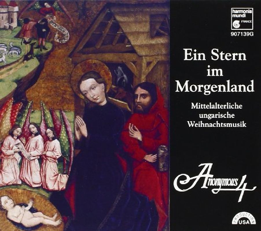 Anonymus 4 - Ein Stern im Morgenland (Mittelalterliche ungarische Weihnachtsmusik)