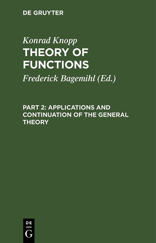Applications and Continuation of the General Theory
