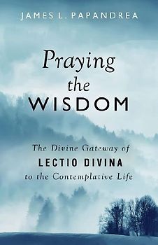 Praying the Wisdom