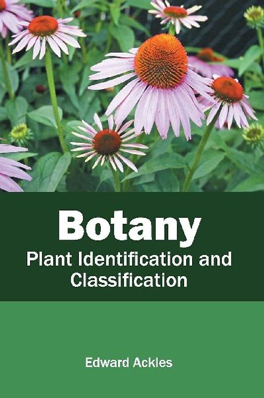 Botany: Plant Identification and Classification