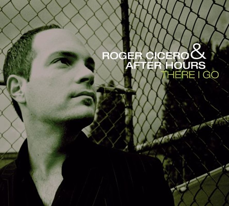 Roger Cicero & After Hours - There I Go