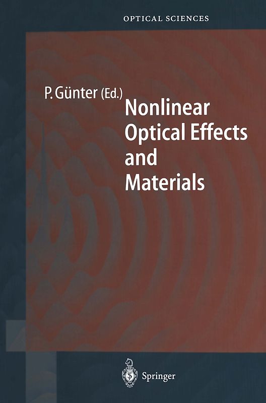 Nonlinear Optical Effects and Materials