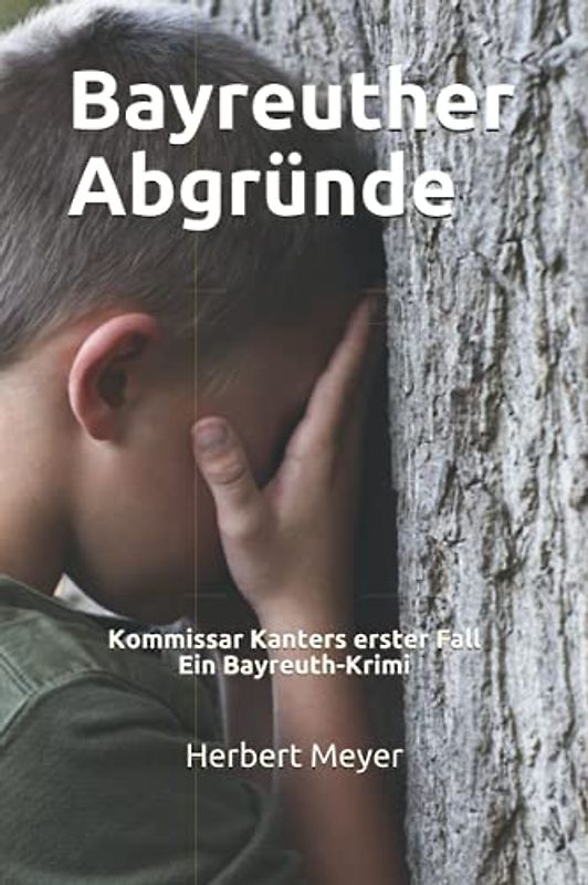 Bayreuther Abgründe: Kommissar Kanters erster Fall Ein Bayreuth-Krimi